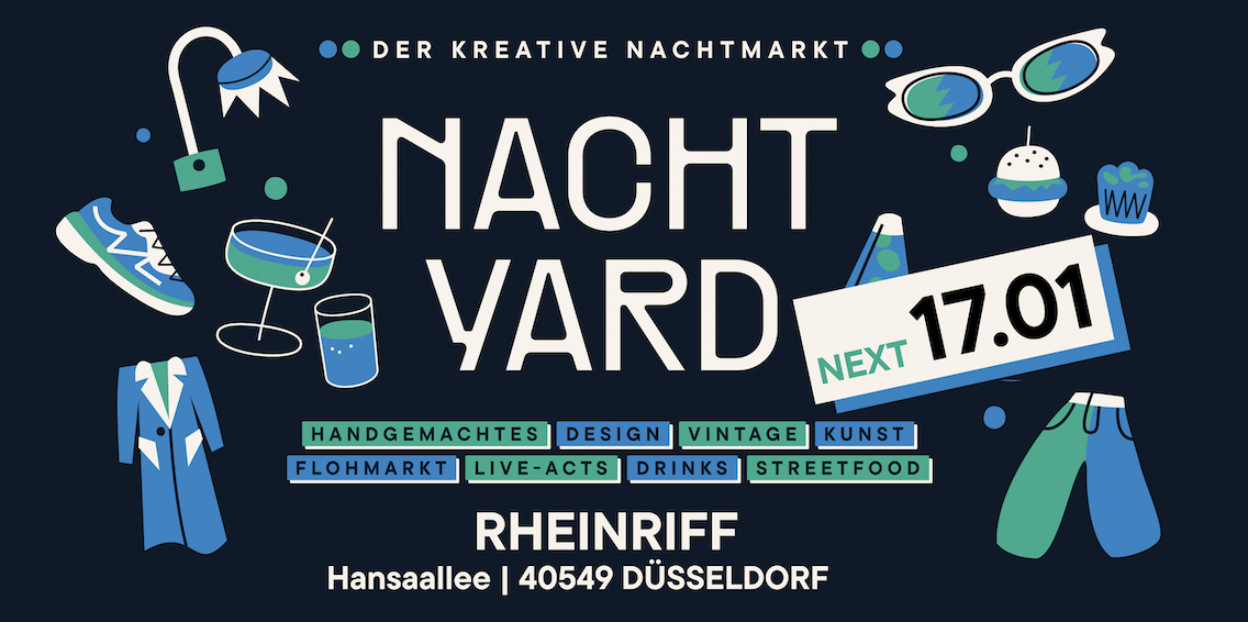 NachtYard - der kreative Nachtmarkt im RheinRiff Düsseldorf